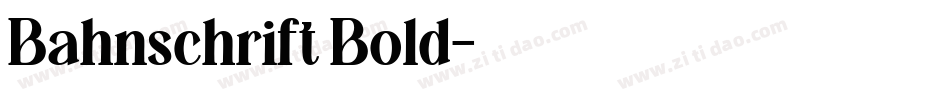 Bahnschrift Bold字体转换